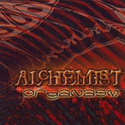 Alchemist (AUS) : Organasm